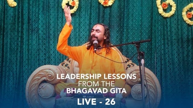 SMEx Session 26 - Leadership Lessons from the Bhagavad Gita