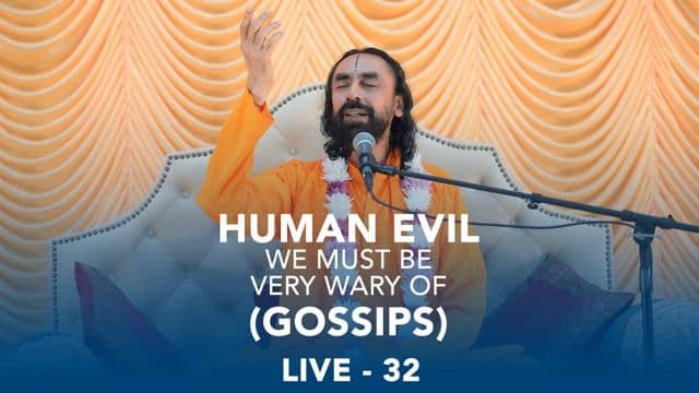 SMEx Session 32 - Human Evil We Must be Very Wary  of (Gossips)