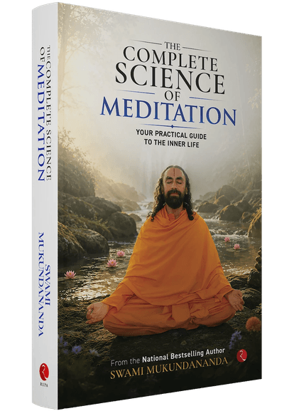 The Complete Science of Meditation