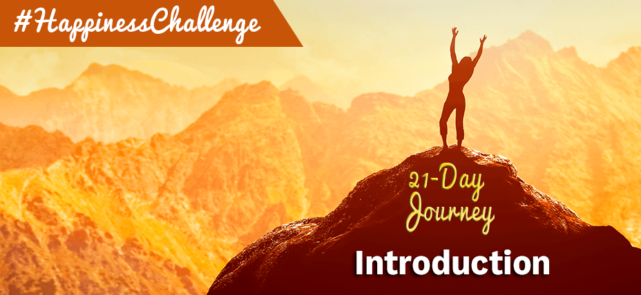 Happiness Challenge – Learn the Art of Happiness!