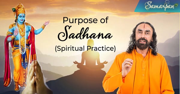 Purpose and Practice of Sadhana