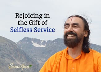 Rejoice in the Gift of Selfless Service