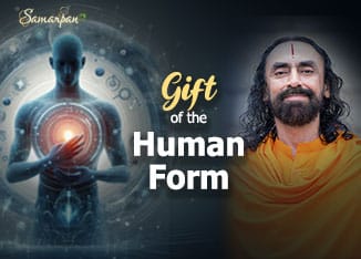 Gift of the Human Form